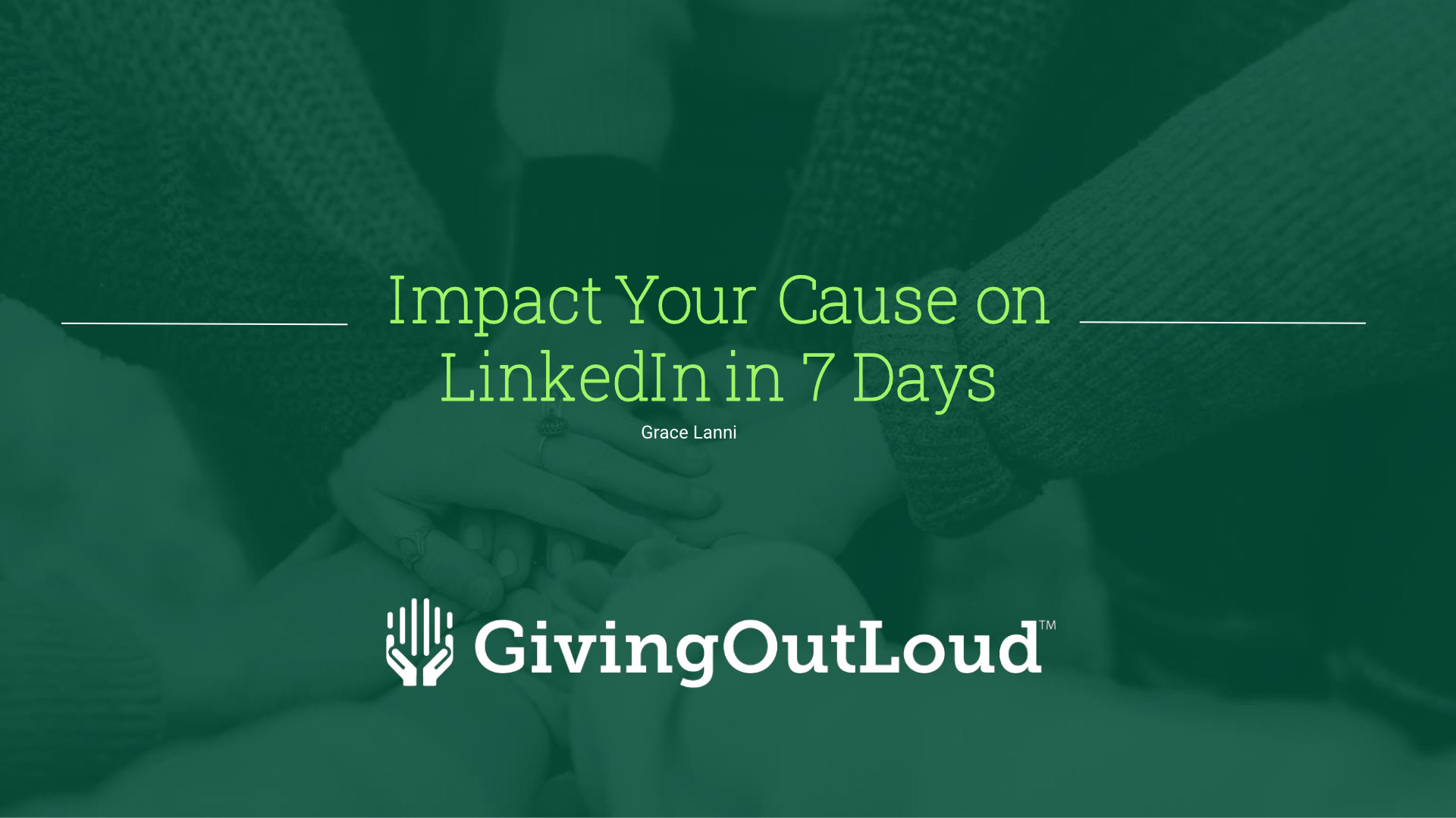 Impact your cause on linkedin in 7 days